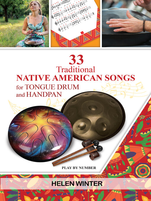 Title details for 33 Traditional Native American Songs for Tongue Drum and Handpan by Helen Winter - Available
